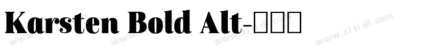 Karsten Bold Alt字体转换 Karsten Bold Alt字体转换